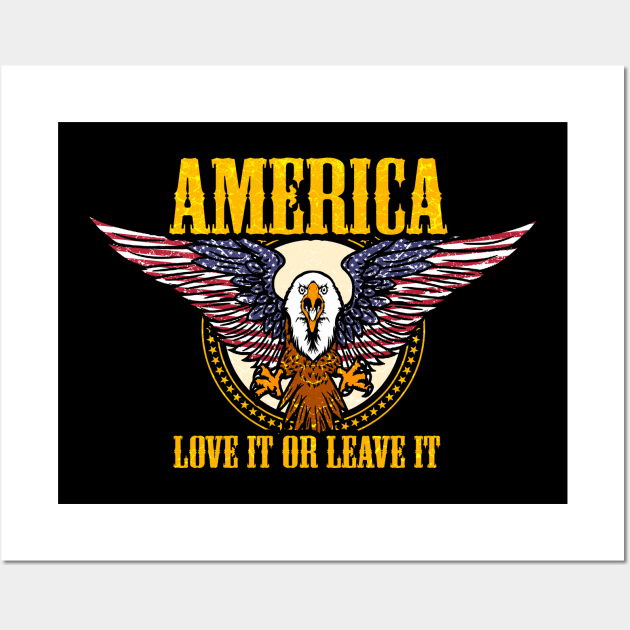 America - Love it or leave it Wall Art by Mila46